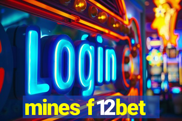 mines f12bet
